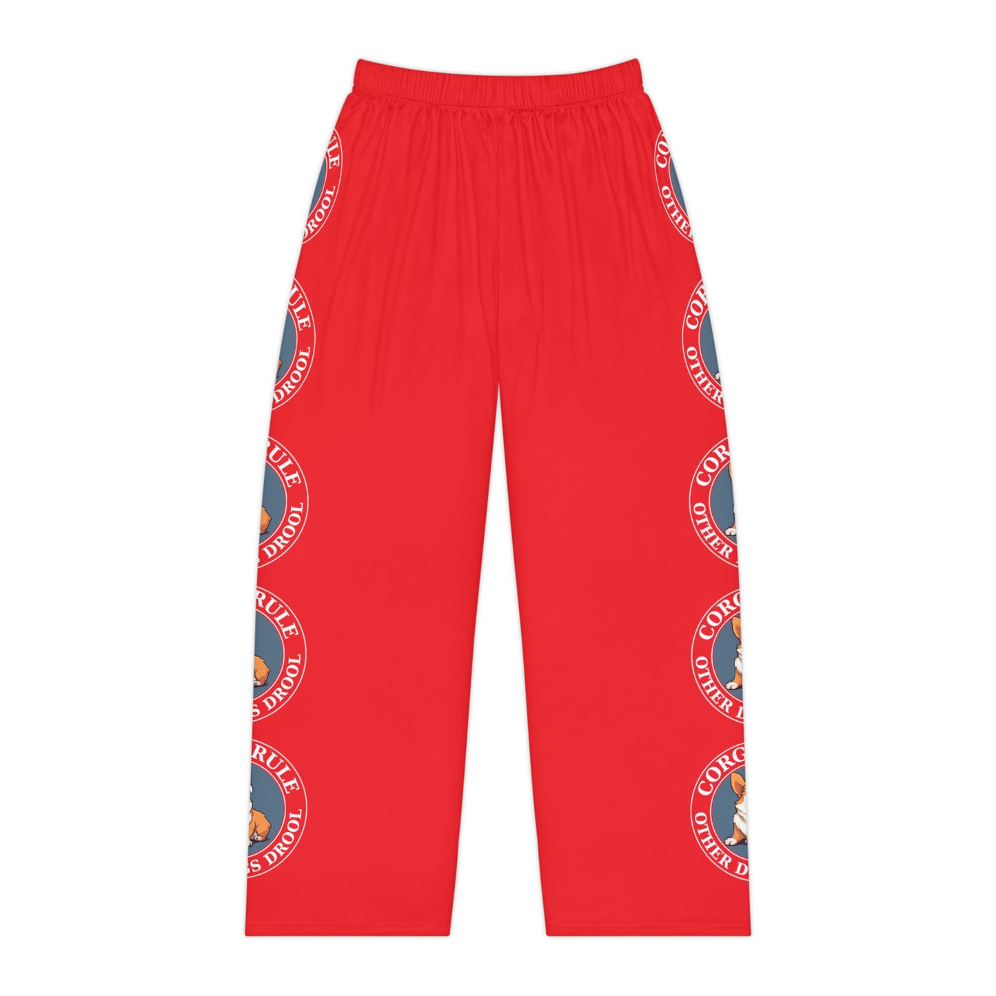 Corgis Rule...Other Dogs Drool - Women's Pajama Pants