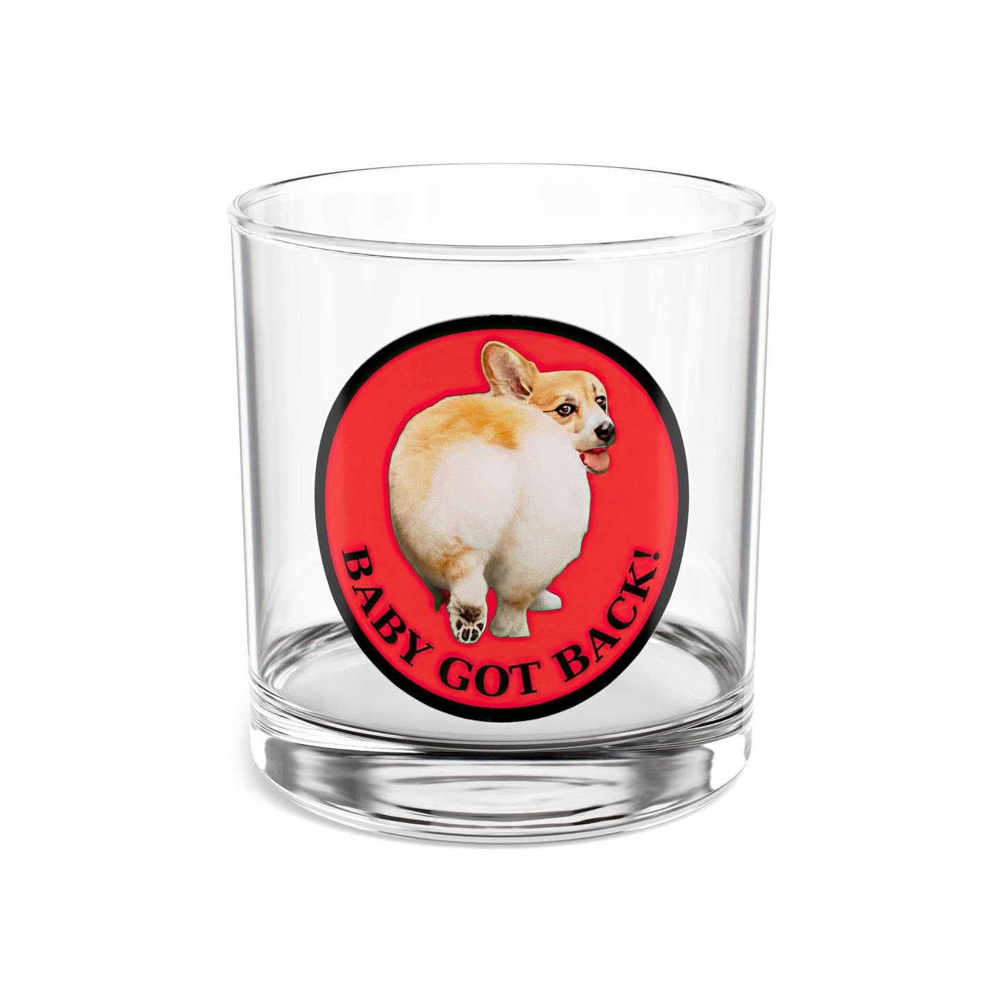 Baby Got Back - Highball Glass