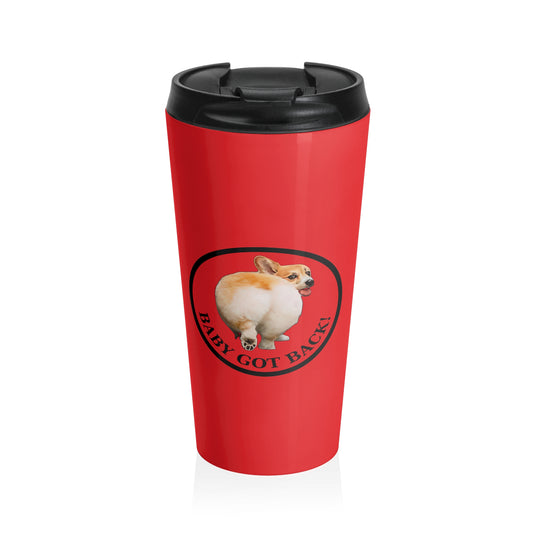 Baby Got Back - Travel Mug