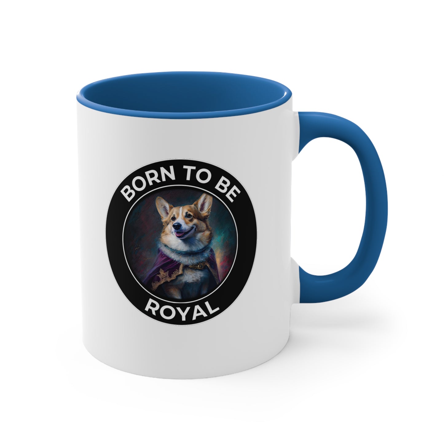 Born To Be Royal - Mug