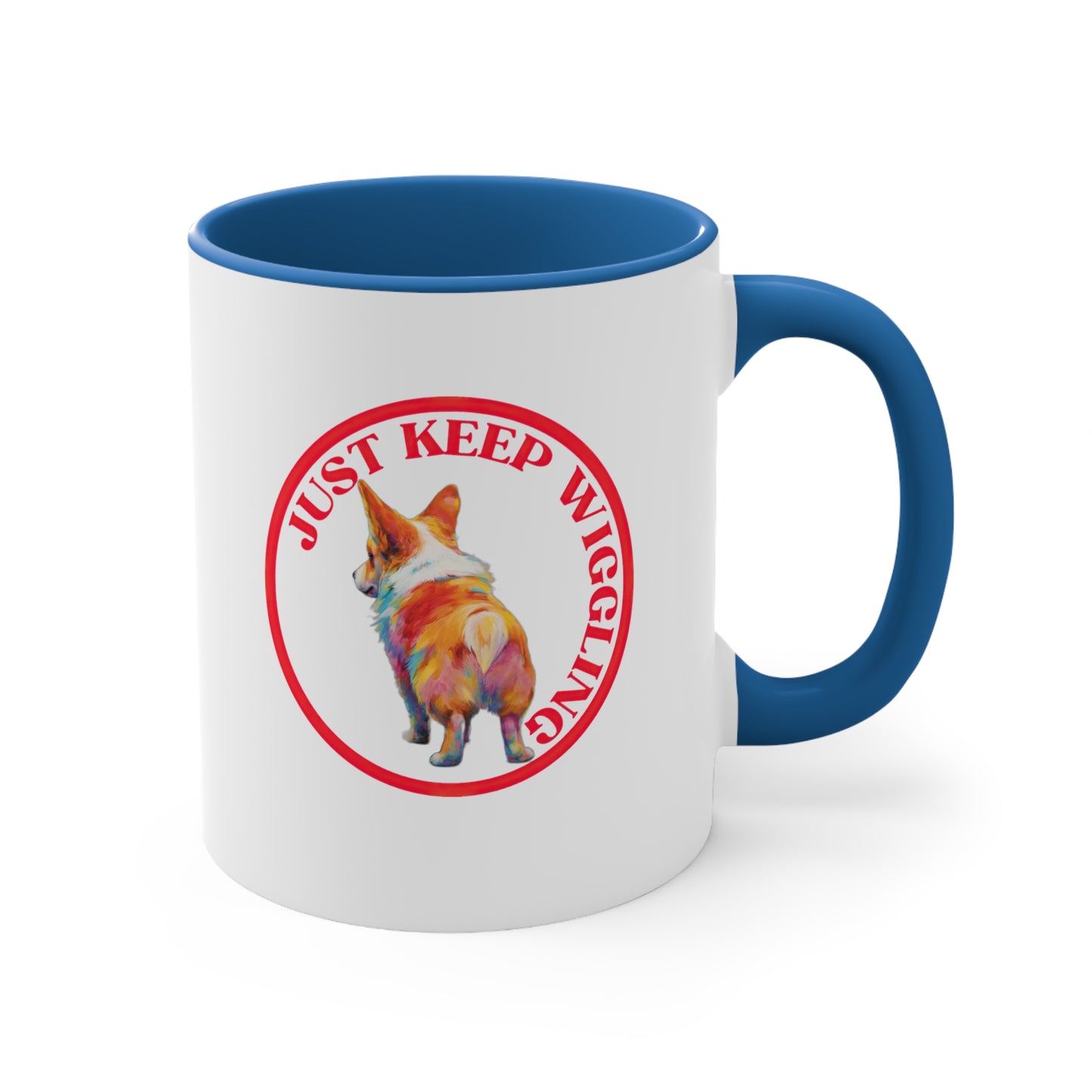 Just Keep Wiggling - Mug