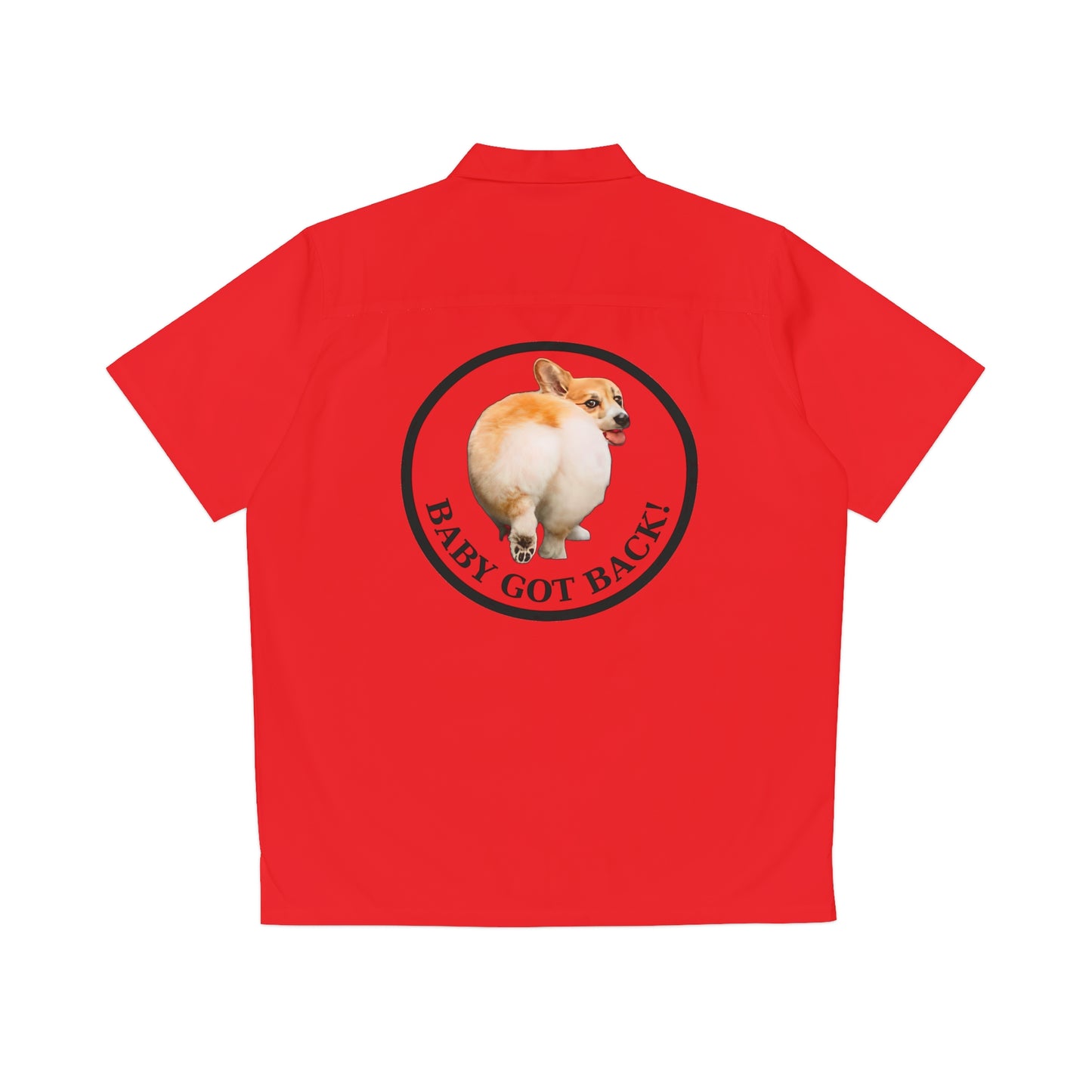 Baby Got Back - Chill Shirt