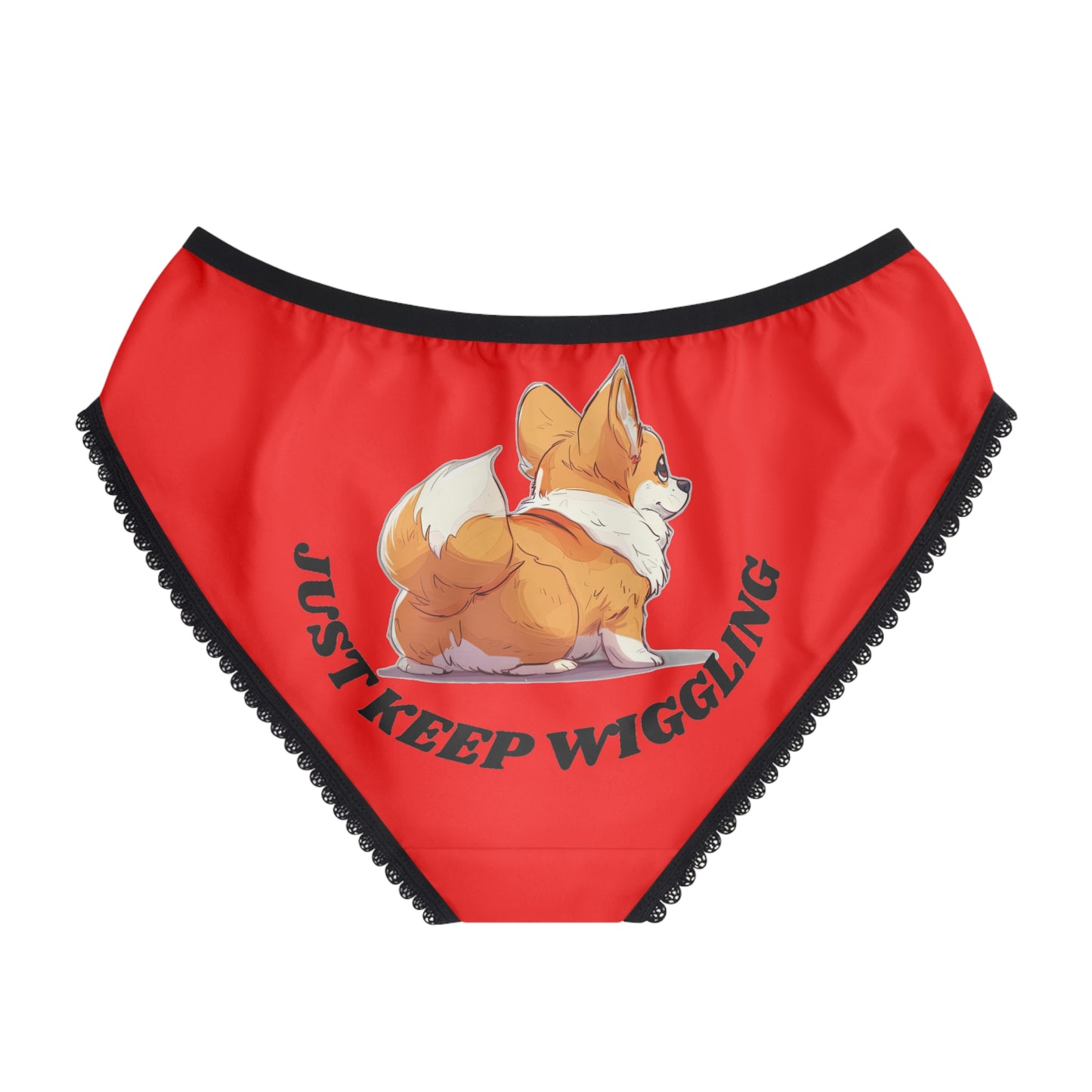 Just Keep Wiggling Panties!