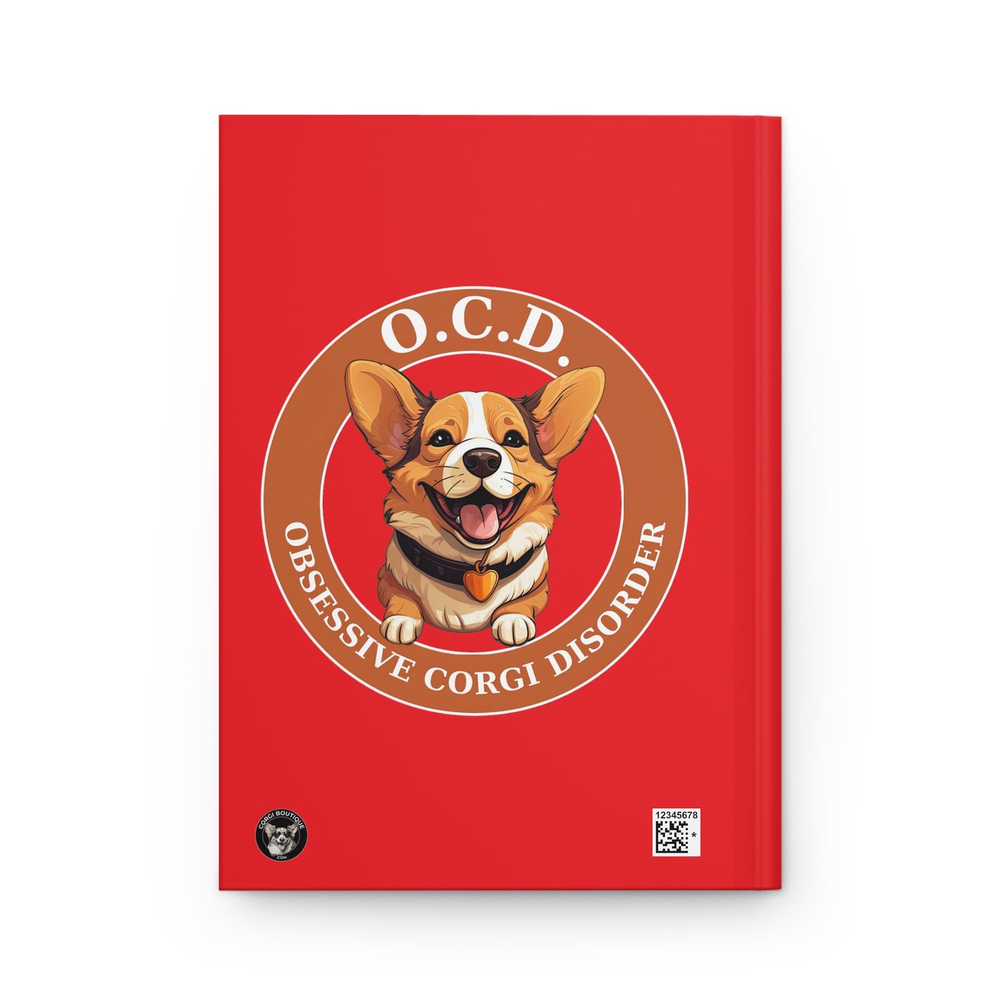 O.C.D. Obsessive Corgi Disorder - Hardcover Journal