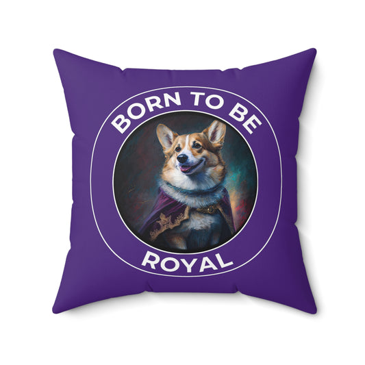Born To Be Royal - Throw Pillow