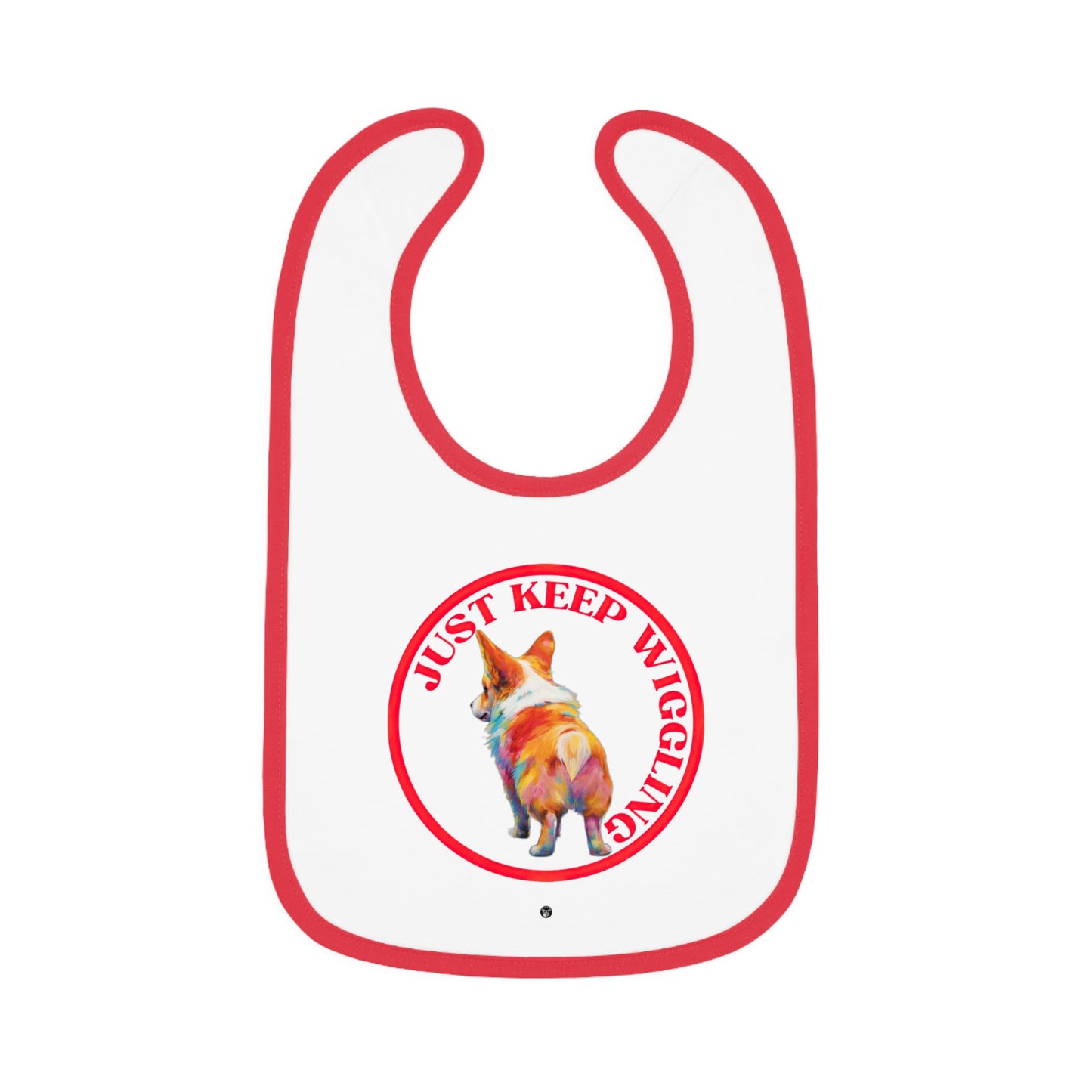 Just Keep Wiggling - Baby Bib
