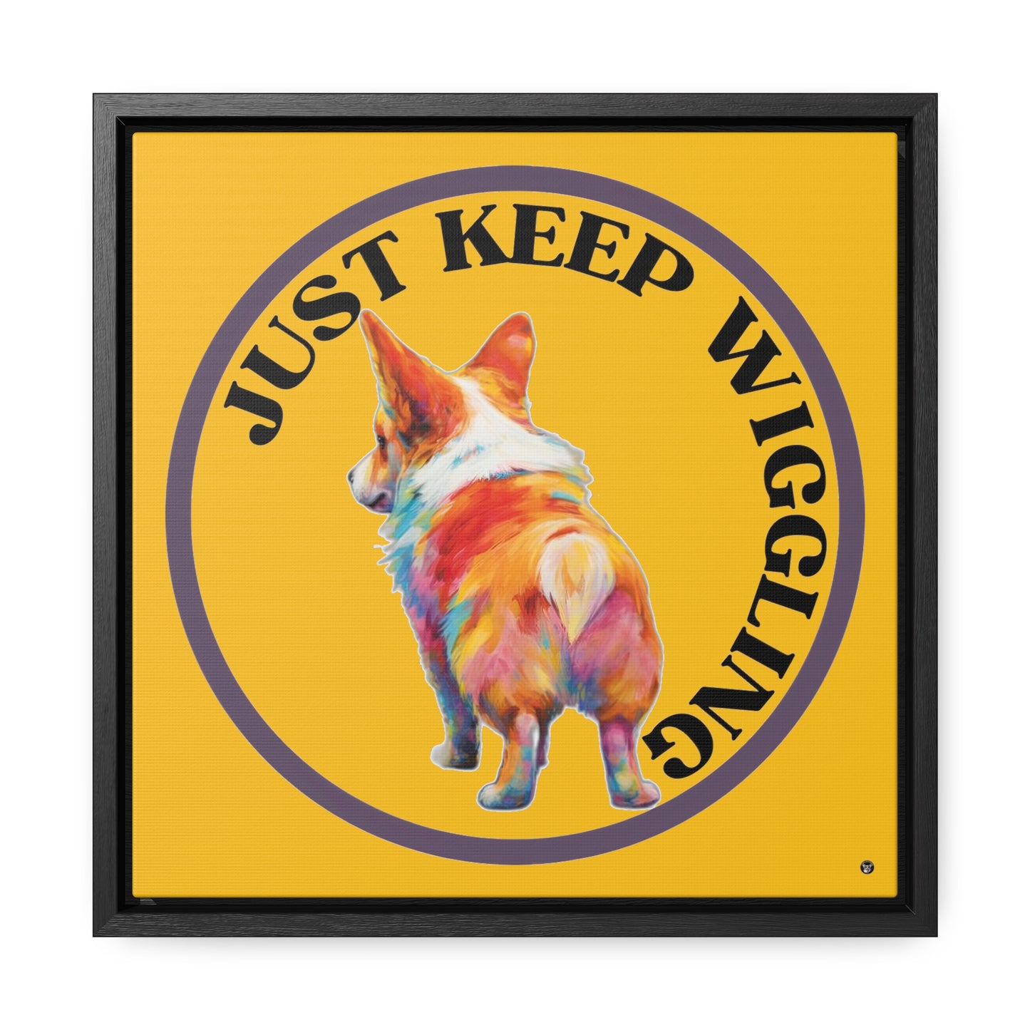 Just Keep Wiggling - Framed on Canvas