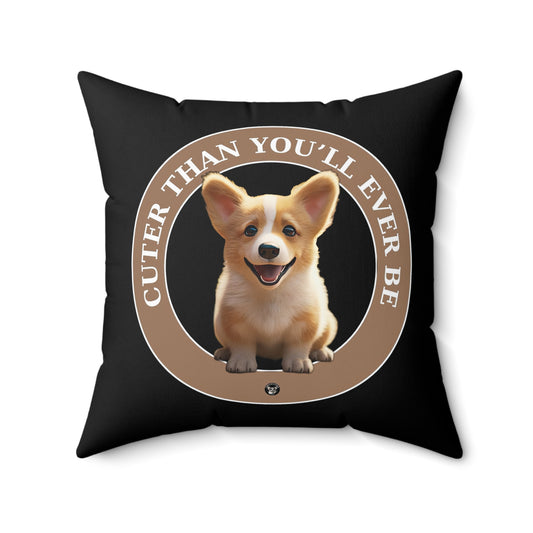 Cuter Than You - Throw Pillow