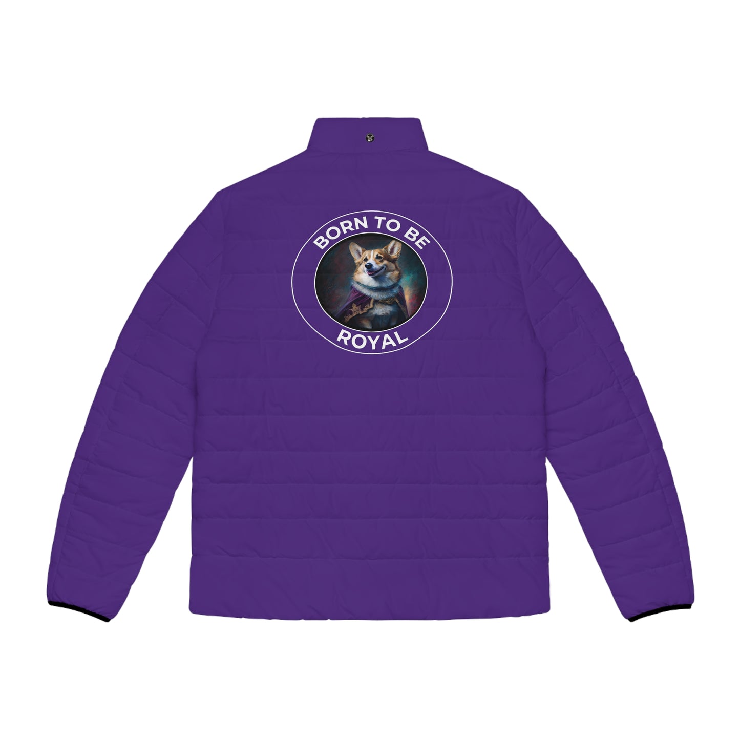 Born To Be Royal - Puffer Jacket