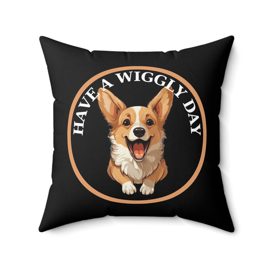 Have a Wiggly Day - Throw Pillow