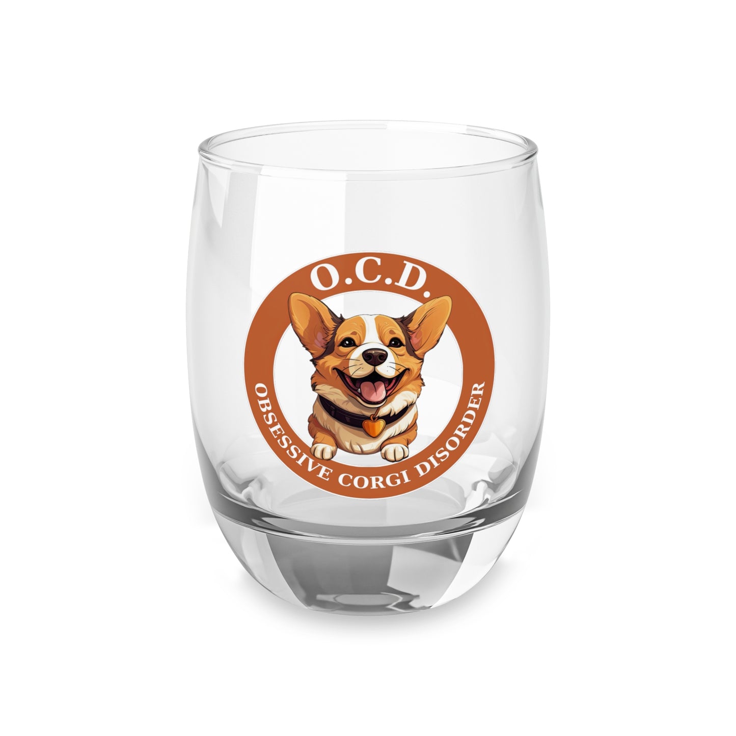 O.C.D. Obsessive Corgi Disorder - Whiskey/Juice Glass