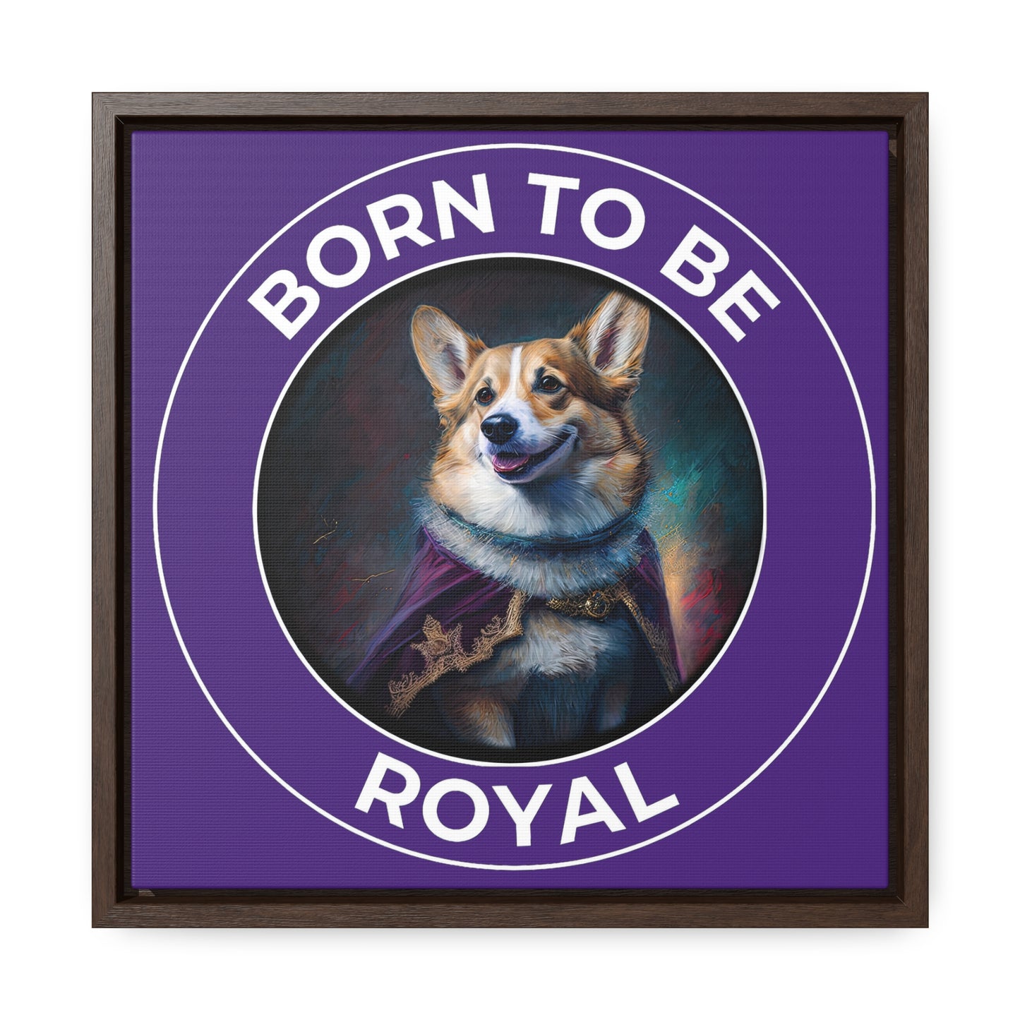 Born To Be Royal - Framed on Canvas