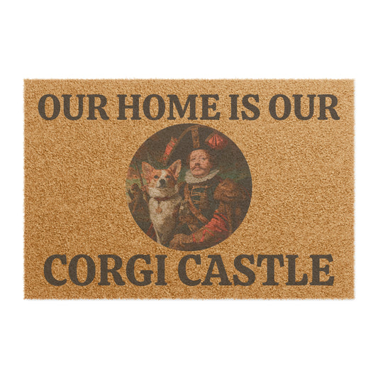Our Home is our Corgi Castle - Doormat