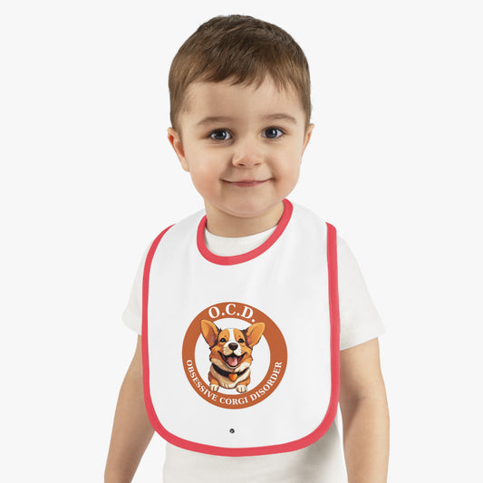O.C.D. Obsessive Corgi Disorder - Baby Bib