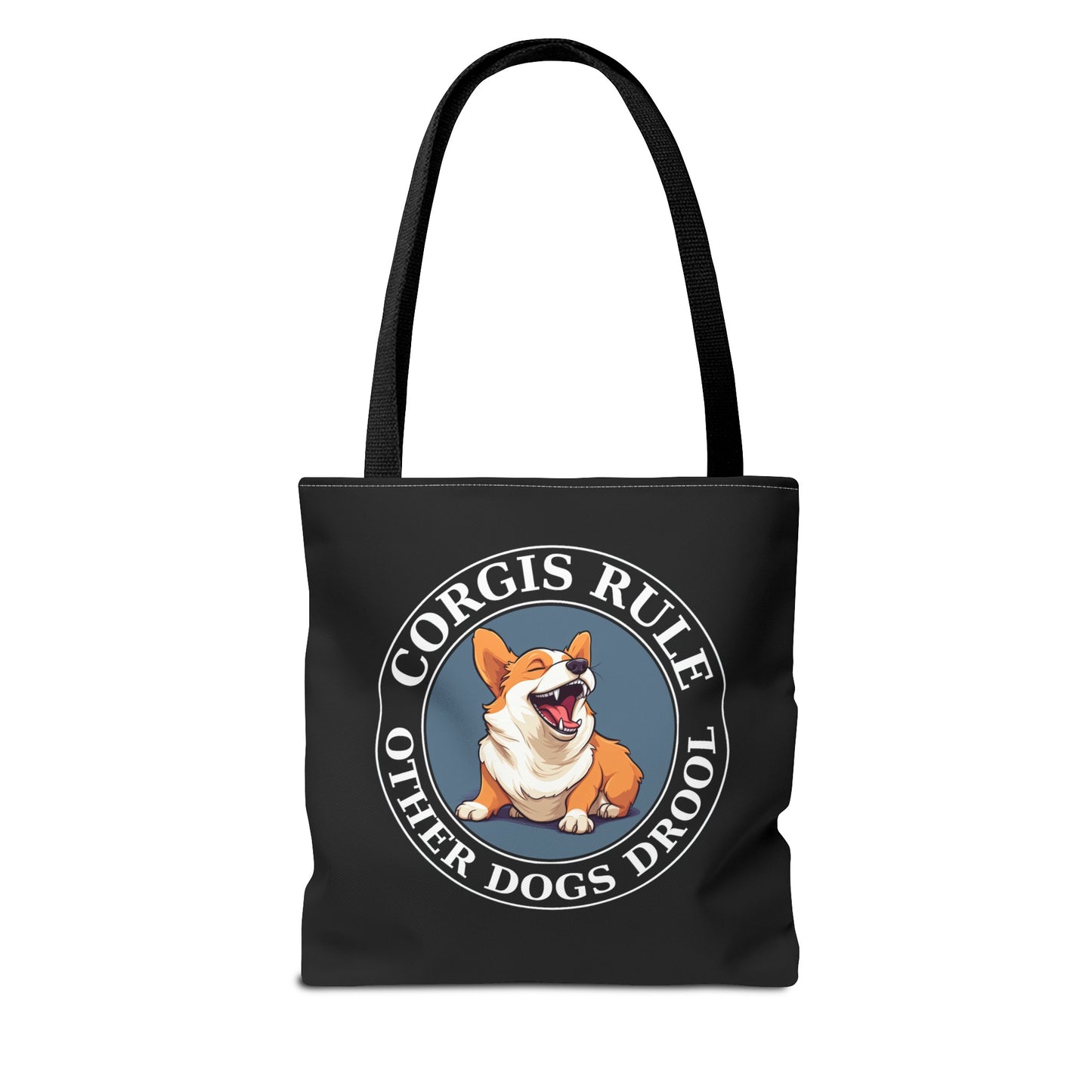 Corgis Rule...Other Dogs Drool - Tote Bag