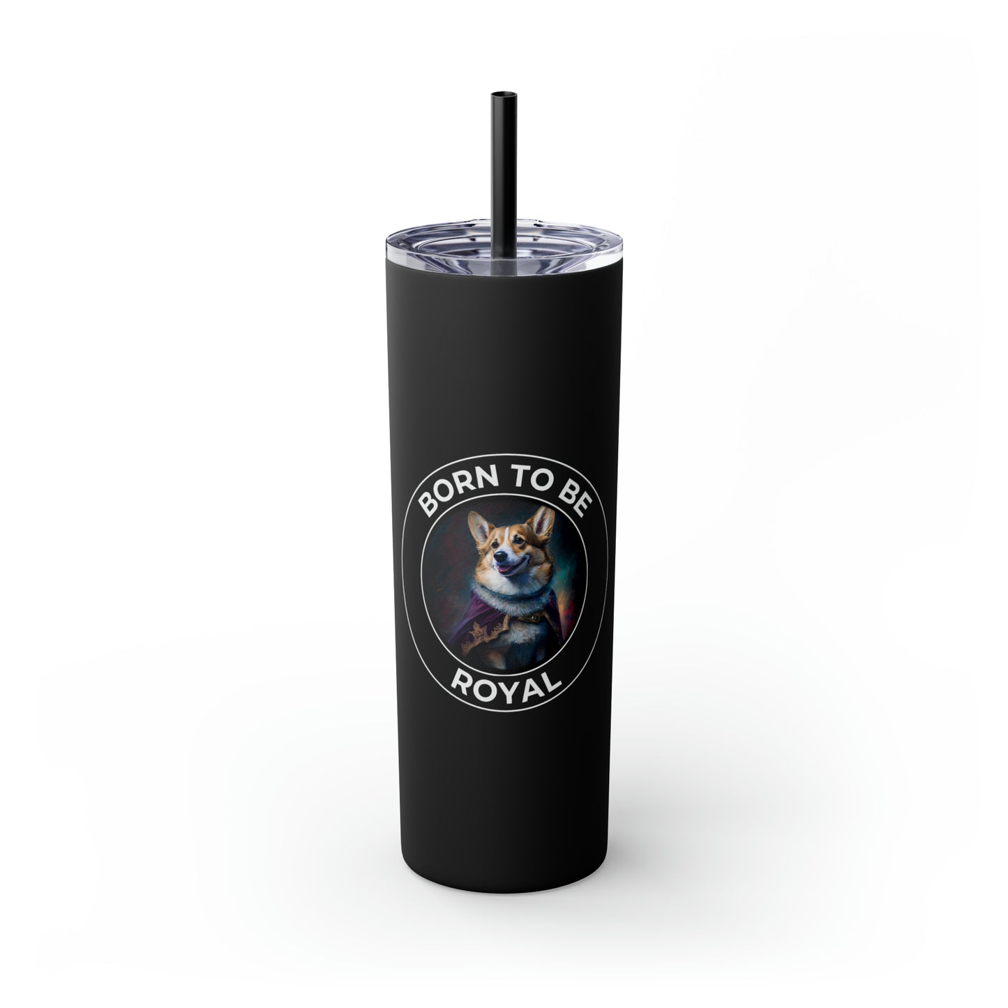 Born To Be Royal - Tumbler