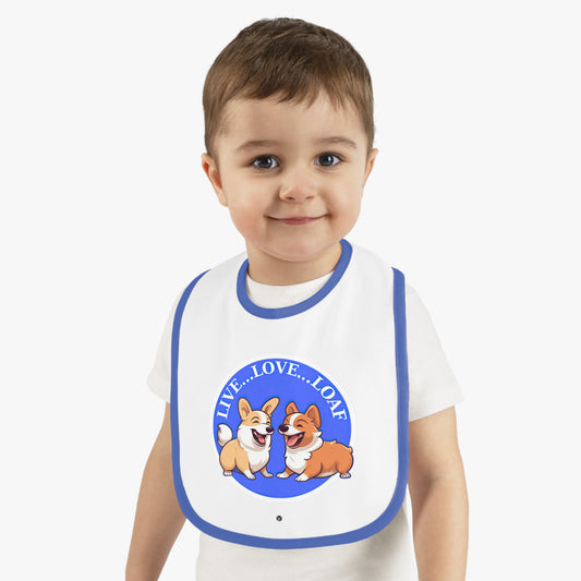 Live...Love...Loaf - Baby Bib