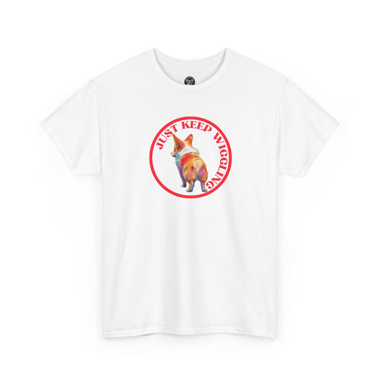 Just Keep Wiggling T-Shirt