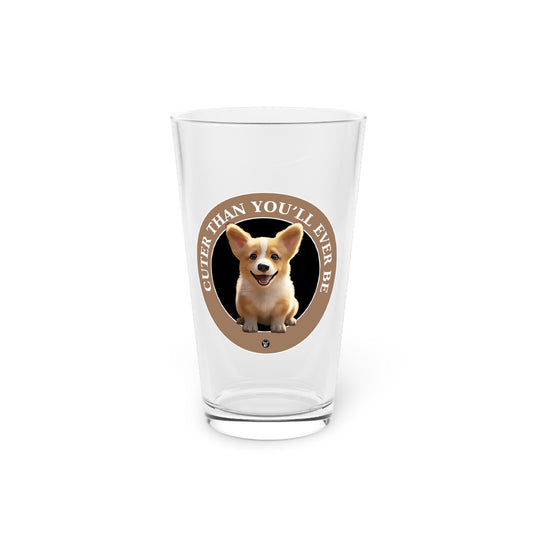 Cuter Than You - Pint Glass