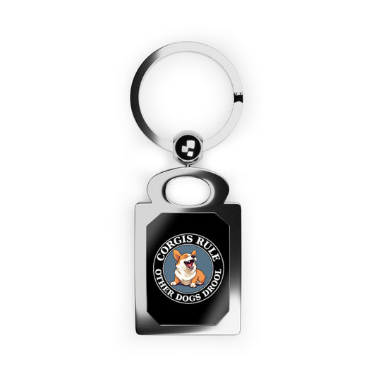 Corgis Rule...Other Dogs Drool - Key Ring