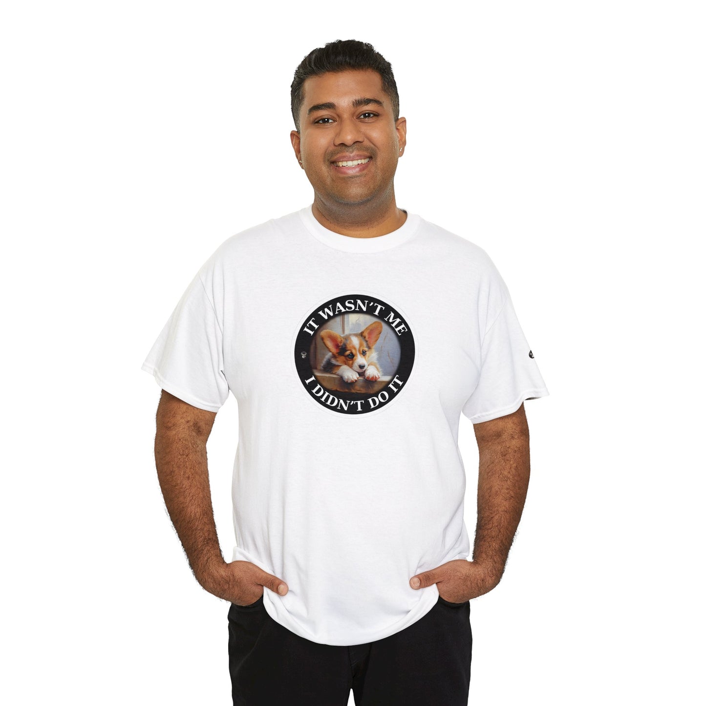 It Wasn't Me...I Didn't Do It - Unisex Heavy Cotton Tee