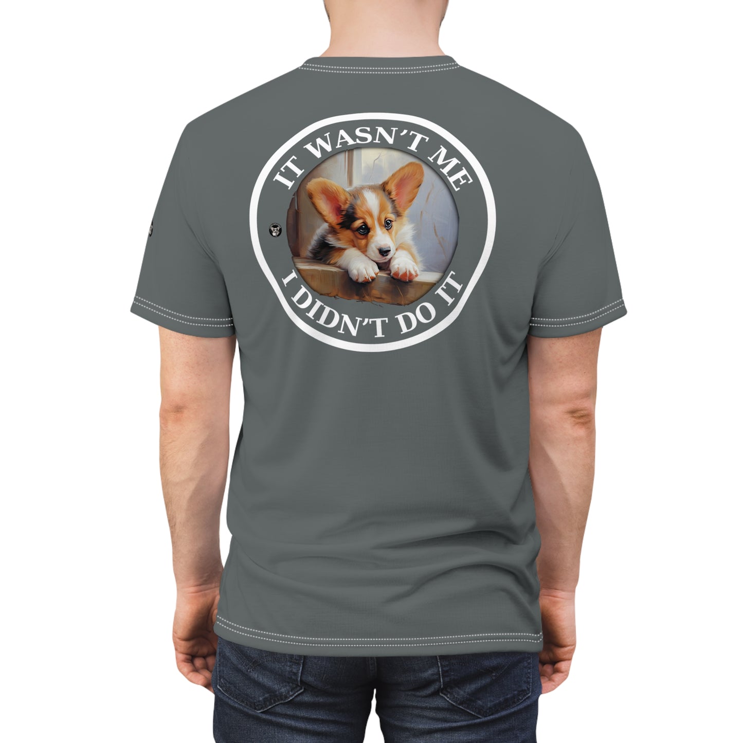 It Wasn't Me...I Didn't Do It T-Shirt