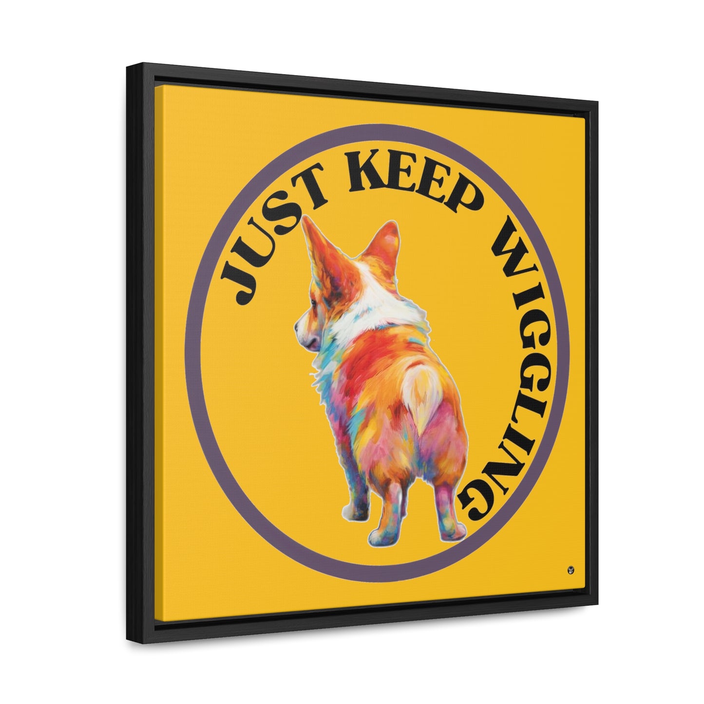 Just Keep Wiggling - Framed on Canvas