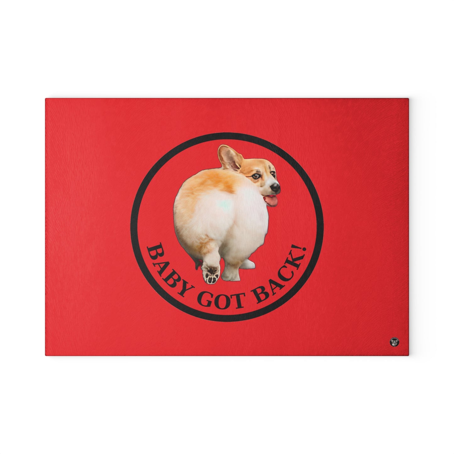 Baby Got Back - Glass Cutting Board