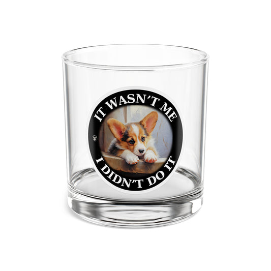 It Wasn't Me...I Didn't Do It - Highball Glass