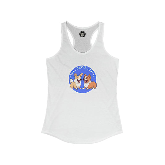 Live...Love...Loaf - Racerback Tank