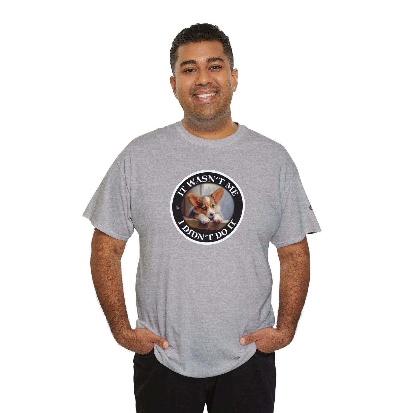 It Wasn't Me...I Didn't Do It - Unisex Heavy Cotton Tee