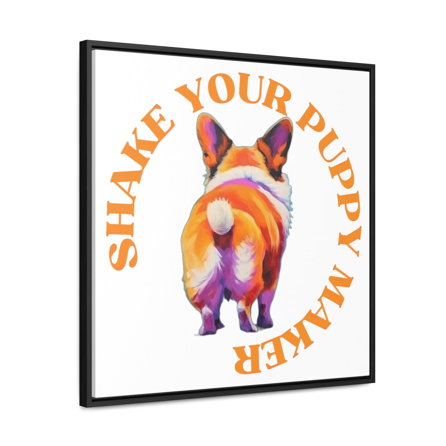 Shake Your Puppy Maker - Framed on Canvas