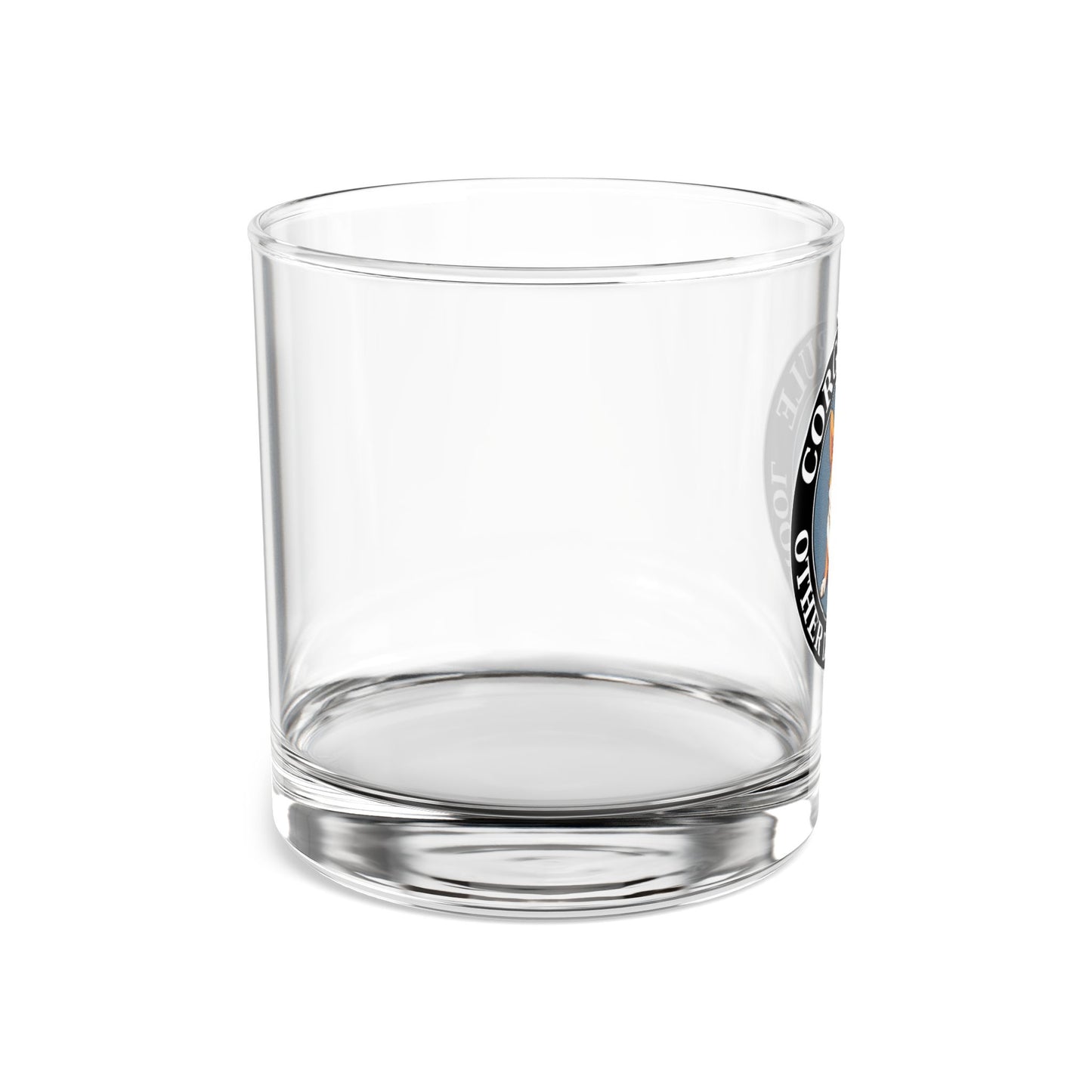 Corgis Rule...Other Dogs Drool - Highball Glass
