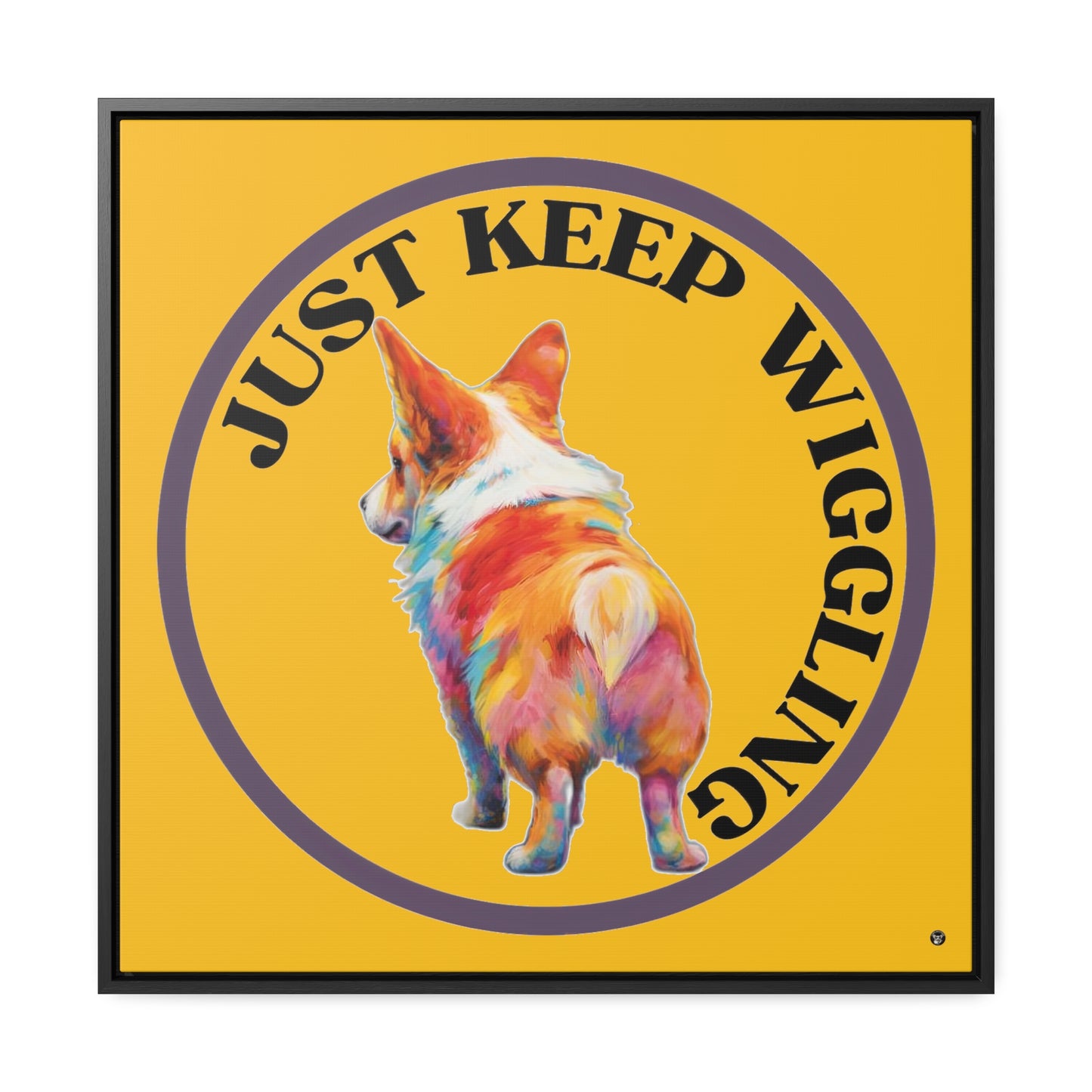 Just Keep Wiggling - Framed on Canvas
