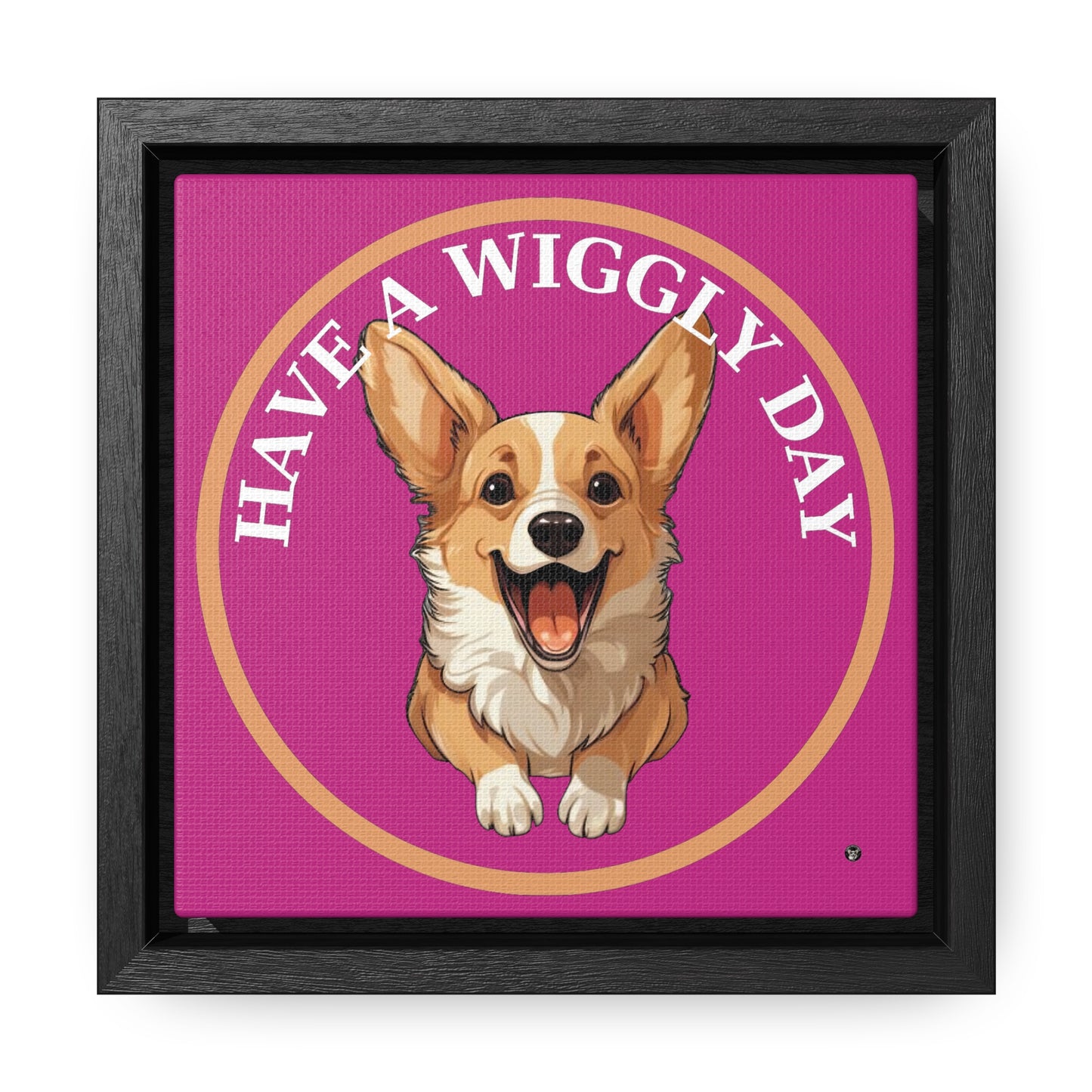 Have a Wiggly Day - Framed on Canvas
