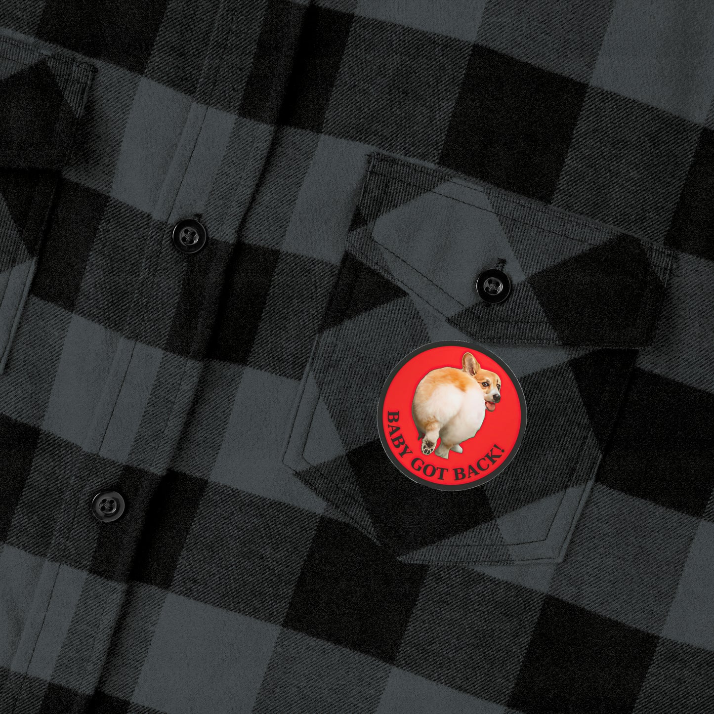 Baby Got Back - Flannel Shirt