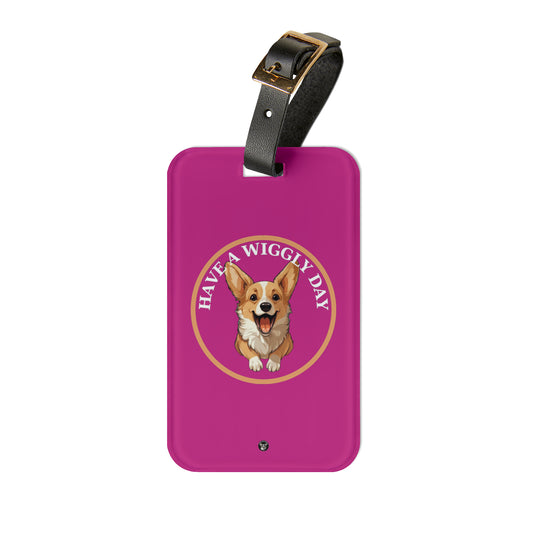 Have a Wiggly Day - Luggage Tag