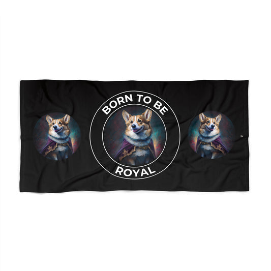 Born To Be Royal Beach Towel