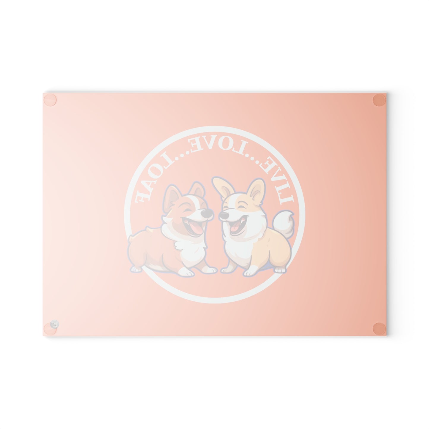 Live...Love...Loaf - Glass Cutting Board