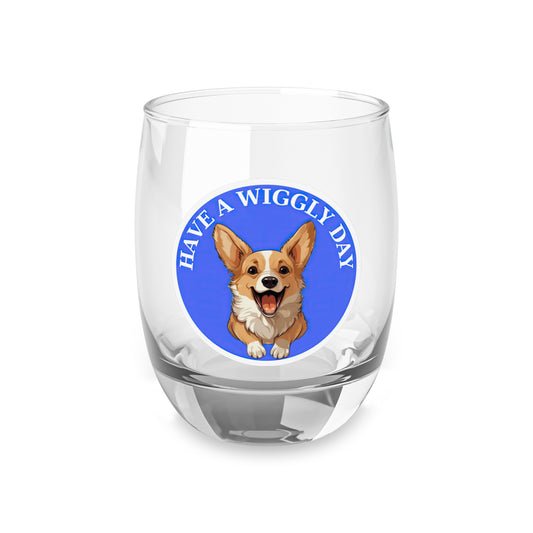 Have a Wiggly Day - Whiskey/Juice Glass