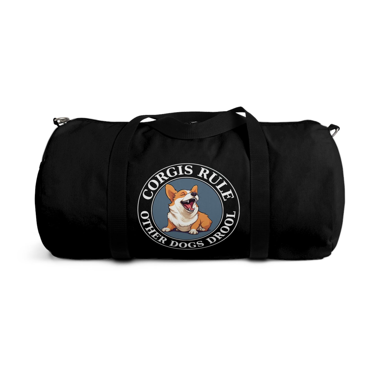 Corgis Rule...Other Dogs Drool - Duffel Bag