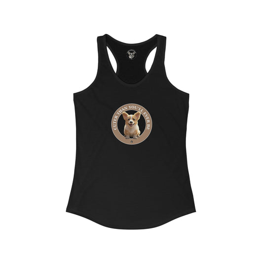 Cuter Than You'll Ever Be - Racerback Tank