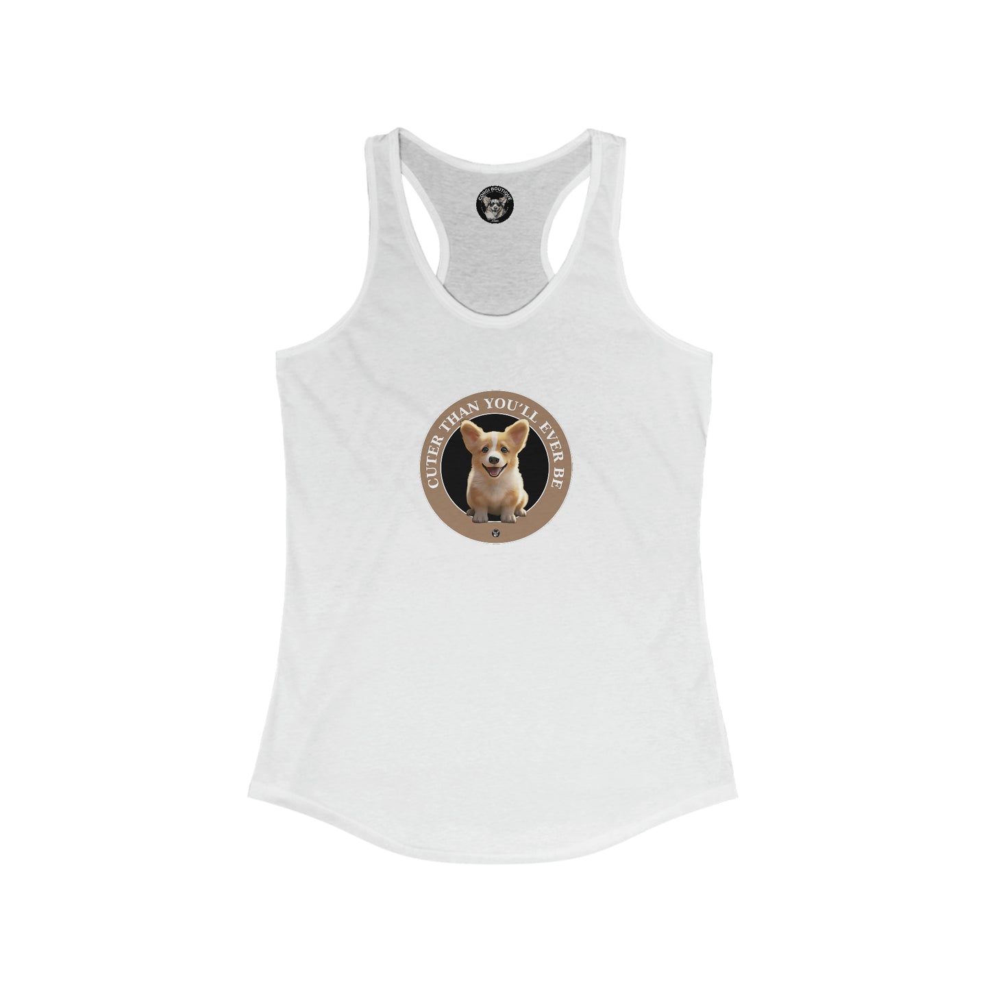 Cuter Than You'll Ever Be - Racerback Tank
