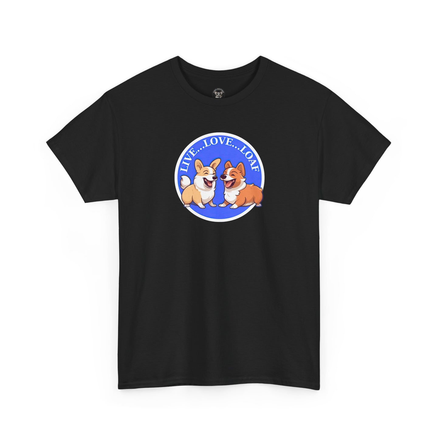 Live...Love...Loaf T-Shirt