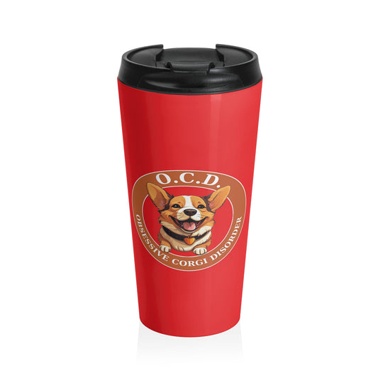 O.C.D. Obsessive Corgi Disorder - Travel Mug