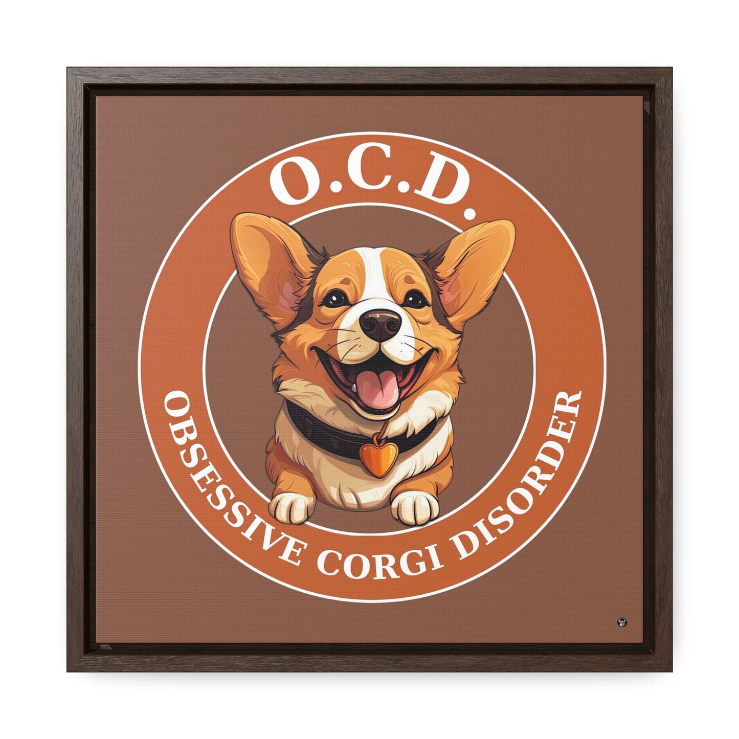 O.C.D. Obsessive Corgi Disorder - Framed on Canvas