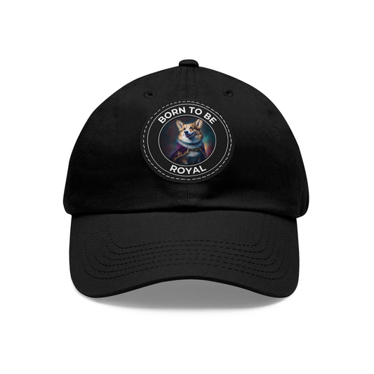 Born To Be Royal - Cap with Leather Patch