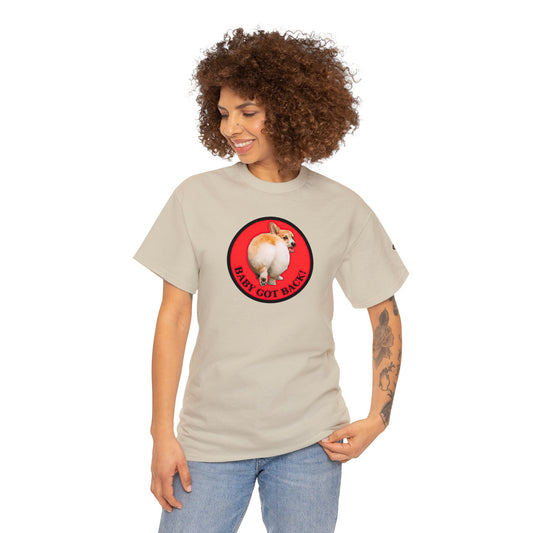Baby Got Back - Unisex Heavy Cotton Tee