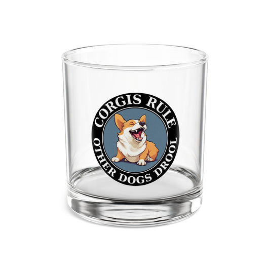 Corgis Rule...Other Dogs Drool - Highball Glass