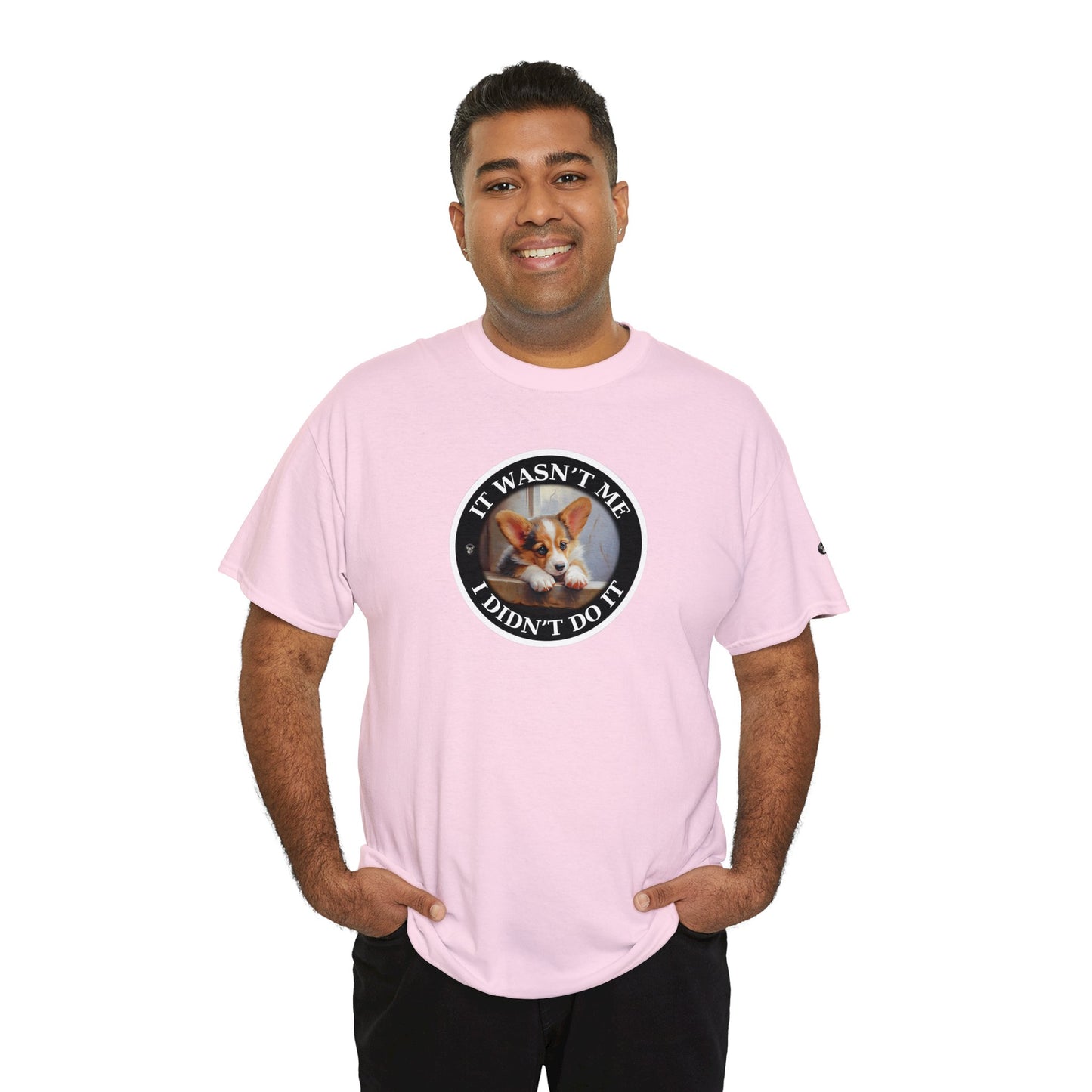 It Wasn't Me...I Didn't Do It - Unisex Heavy Cotton Tee